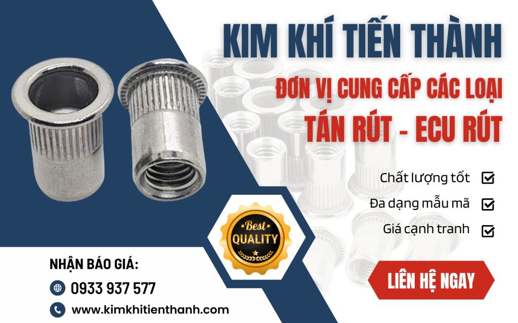 Tán rút - Ecu rút - Ốc tán rút M3, M4, M5, M6, M8, M10, M12