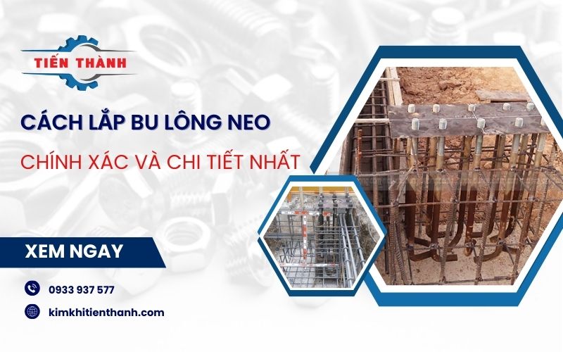 cách lắp bu lông neo