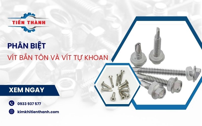 phân biệt vít bắn tôn và vít tự khoan