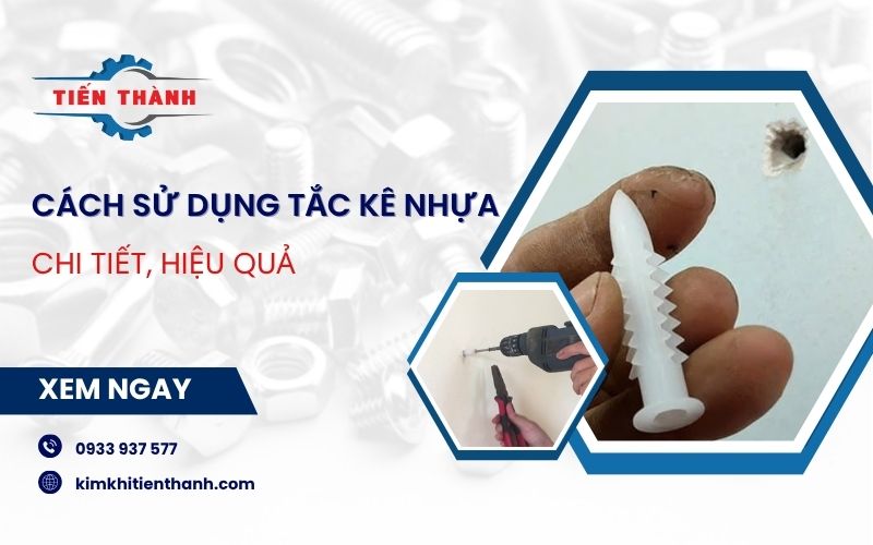 cách sử dụng tắc kê nhựa