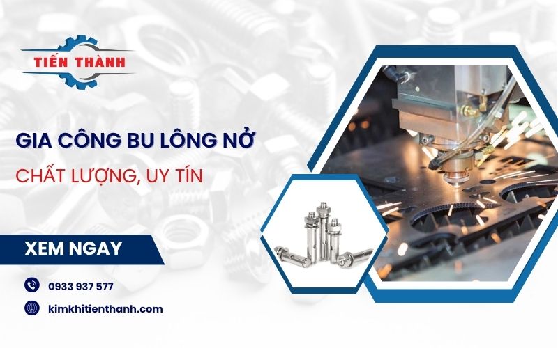 công ty gia công bu lông nở
