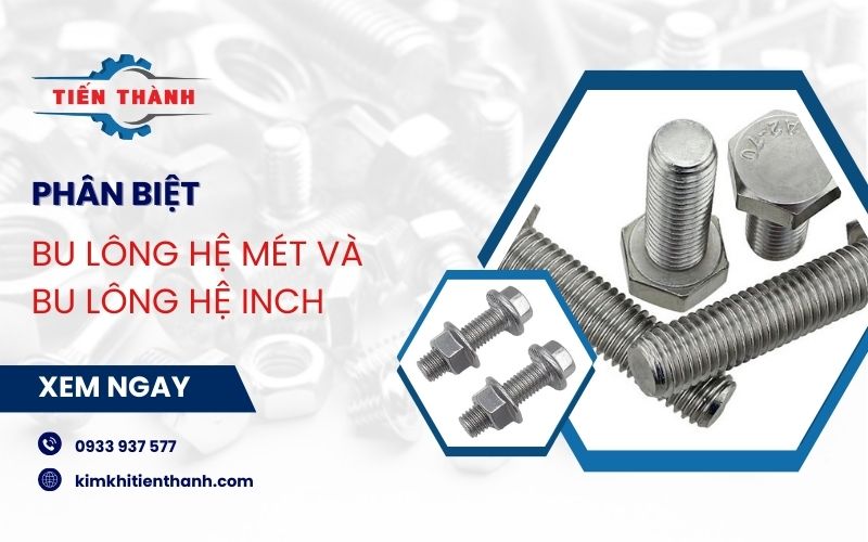 bulong hệ mét và bulong hệ inch