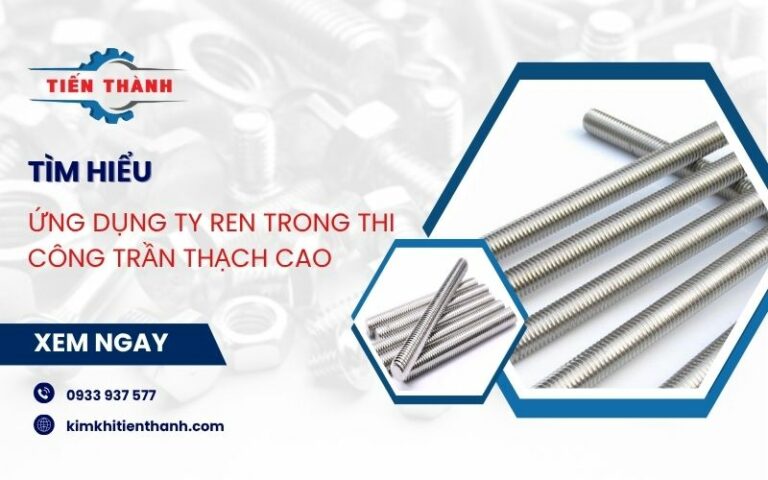 4+ Ứng dụng ty ren trong thi công trần thạch cao