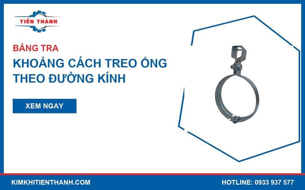 Khoảng cách treo ống theo đường kính với cùm treo và ty ren dưới trần