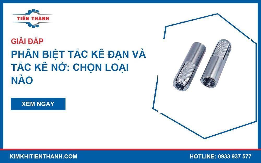 Phân biệt tắc kê đạn và tắc kê nở sắt trên nền bê tông
